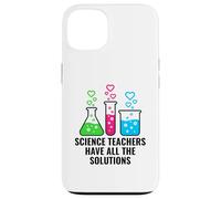 Science Teachers Have All The Solutions Funny Chemistry Pun Case for iPhone 13