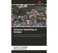 Science teaching in Grajaú: Environmental Education: Awareness of selective waste collection at the Urbano Santos School in the municipality of Grajaú