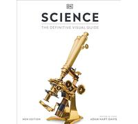 Science: The Definitive Visual Guide – DK Definitive Visual Encyclopedias