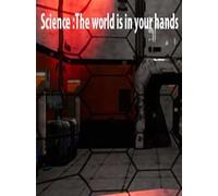 Science:The world is in your hands Steam Key GLOBAL