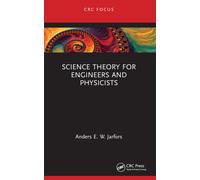 Science Theory for Engineers and Physicists