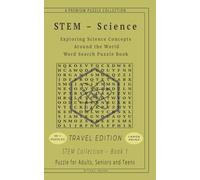 Science Travel Edition Word Search - STEM: 50+ LARGE PRINT STEM Puzzles - Book 1 - Exploring Science Concepts Around the World - 5" x 8" - For Adults, Seniors, and Teens.