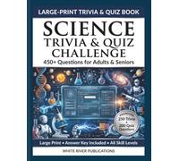 Science Trivia & Quiz Challenge: 450+ Questions About Space, Technology, Biology, Chemistry & Scientific Discoveries