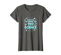 Science TS: Step Back, I'll Try Science T-Shirt, Women, Asphalt Grey, X-Large