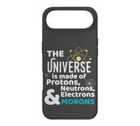 Science Universe Made of Protons Neutrons Morons Case for iPhone Air