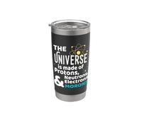 Science Universe Made of Protons Neutrons Morons Stainless Steel Insulated Tumbler