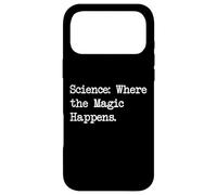 Science Where the Magic Happens Funny Quotes Case for iPhone 17 Pro Max