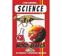 Science Word Search Puzzle Book: Easy to Read Print | 6x9 inches | 60 Puzzles | Solutions Included
