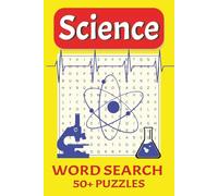 Science Word Search Puzzle Book: Word Searches with Easy to Read Print about Chemistry, Physics, Medical Science, and More | 6 x 9 inches, 110 pages | ... Gift for Vacations, Holidays, and Free Time