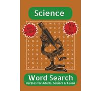 Science Word Search Puzzle Book: Word Searches with Easy to Read Print about Science, Physics, Biology and More | 6x9 inches, 110 pages | 50+ Puzzles ... Gift for Vacations, Holidays and Free Times