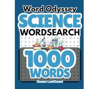 Science Wordsearch: A Fun and Challenging Wordsearch Puzzle Book for Adults, Teens and Perfect Gift for Science Lovers (Word Odyssey Book Series)