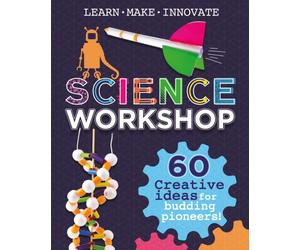 Science Workshop: Creative Ideas for Budding Pioneers