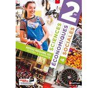Sciences Economiques & Sociales 2de - Manuel 2019: Livre de l'élève