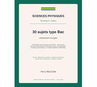 Sciences Physiques - Bac D: 30 sujets type bac série D corrigés - Chimie, Physique et Optique (Gabon) (Mathématiques Vivantes)