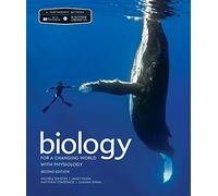 Scientific American Biology for a Changing World with Core Physiology
