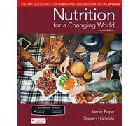 Scientific American Nutrition for a Changing World: Dietary Guidelines for Americans 2020-2025 & Digital Update
