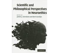 Scientific and Philosophical Perspectives in Neuroethics