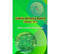 Scientific and Practical Research (Anthology) : Part-2