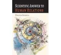 Scientific Answer to Human Relations: Brotherly Love Principle Applied to Human Relations