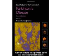Scientific Basis for the Treatment of Parkinson's Disease