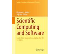 Scientific Computing and Software: Go20 CSCS, Ghajnsielem, Malta, May 20-24, 2024 (Springer Proceedings in Mathematics & Statistics, 535)