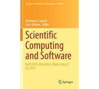 Scientific Computing and Software: Go20 CSCS, Marsalforn, Malta, May 22-26, 2023 (Springer Proceedings in Mathematics & Statistics, 495)