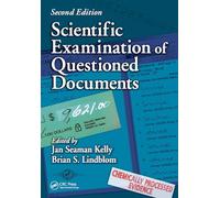 Scientific Examination of Questioned Documents (Forensic and Police Science Series)