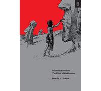 Scientific Freedom: The Elixir of Civilization