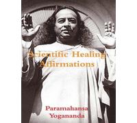 Scientific Healing Affirmations
