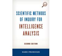Scientific Methods of Inquiry for Intelligence Analysis