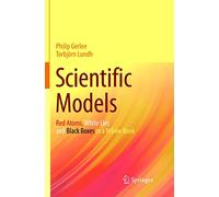Scientific Models: Red Atoms, White Lies and Black Boxes in a Yellow Book