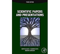 Scientific Papers and Presentations: Navigating Scientific Communication in Today’s World