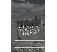Scientific Secrets of Athens: Places to Explore, Cafes to Digest your Knowledge