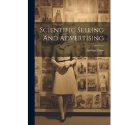 Scientific Selling And Advertising