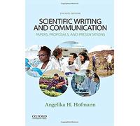 Scientific Writing and Communication: Papers, Proposals, and Presentations