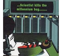 Scientist Kills the Millennium Bug