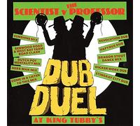 Scientist v the Professor - Dub Duel at King Tubby's