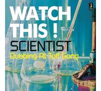 Scientist - Watch This' Dubbing at Tuff Gong