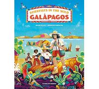 Scientists in the Wild: Galapagos: (Scientists in the Wild)