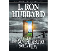 Scientology: A New Slant on Life (Portuguese) (Portuguese Edition)