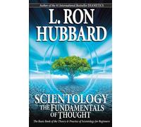 Scientology: The Fundamentals of Thought by L.Ron Hubbard (2007) Paperback