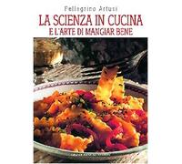Scienza in Cucina E L'arte Di Mangi