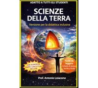 SCIENZE DELLA TERRA: Versione per la didattica inclusiva (DIDATICA INCLUSIVA PER SCIENZE)