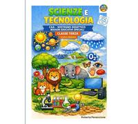 SCIENZE E TECNOLOGIA - CAA - SOSTEGNO DIDATTICO: SOSTEGNO DIDATTICO CON LA CAA - CLASSE TERZA SCUOLA PRIMARIA