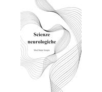 Scienze neurologiche: Med made simple