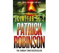 Scimitar SL-2: The Sunday Times Bestseller - a gripping excursion into dangerous waters…