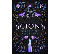 Scions (UK) : A Prequel to the Starcrossed Series