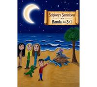 SCIPIONYX SAMNITICUS E LA BANDA DEI 3+1
