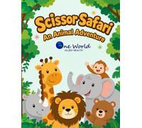 Scissor Safari: An Animal Adventure - Scissor Skills Workbook | Fun Cutting Practice with Lines, Shapes & Animals by a Paediatric Occupational ... Skills, Hand Strength & Pre-Writing Skills