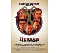 Scissor Sisters: Hurrah - Year of Ta-Dah! [DVD] [2007] [US Import]